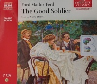 The Good Soldier written by Ford Madox Ford performed by Kerry Shale on Audio CD (Unabridged)